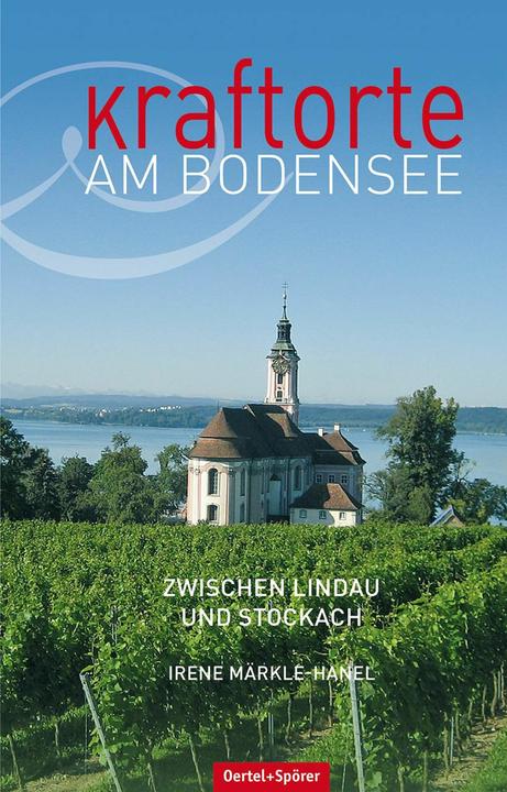 Produktbild Kraftorte am Bodensee (Deutsch, Irene Märkle-Hanel, 2014)