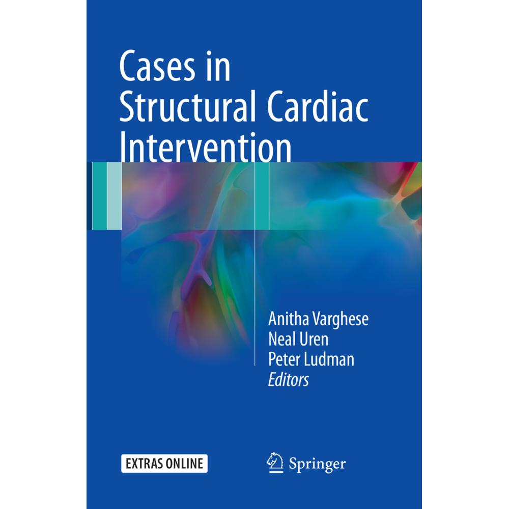 Cases in Structural Cardiac Intervention, Fachbücher von Anitha Varghese, Peter Ludman, Neal Uren