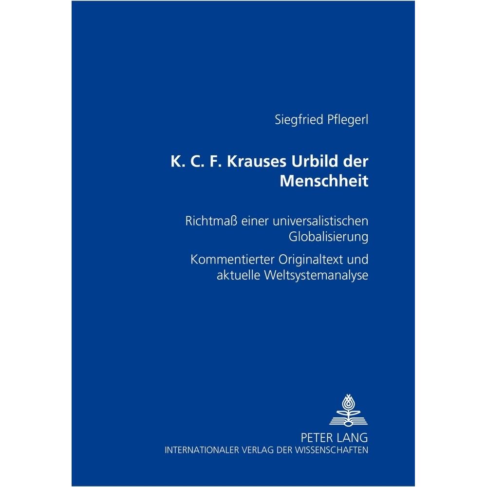 K. C. F. Krauses Urbild der Menschheit, Fachbücher von Siegfried Pflegerl