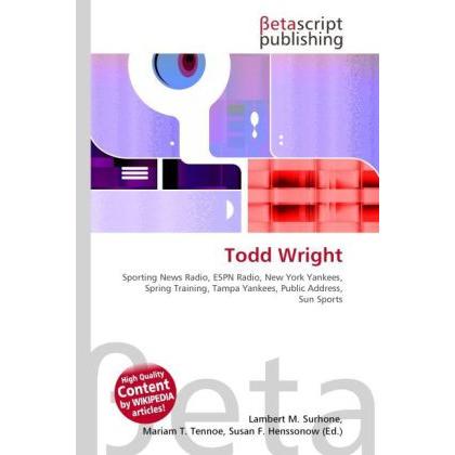 Thumbnail - Todd Wright, Ratgeber von Lambert M. Surhone, Mariam T. Tennoe, Susan F. Henssonow