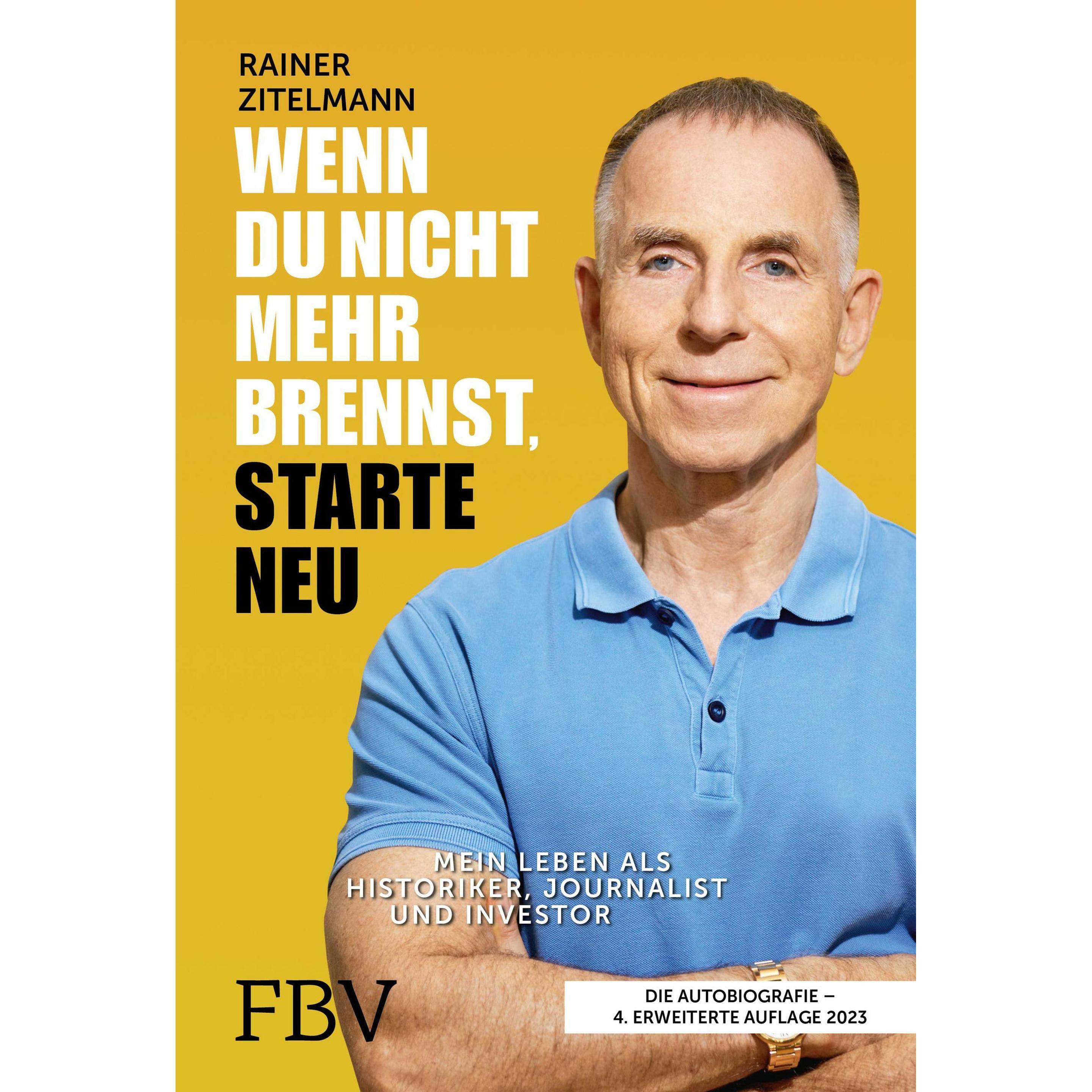 Thumbnail - Wenn du nicht mehr brennst, starte neu, Fachbücher von Rainer Zitelmann