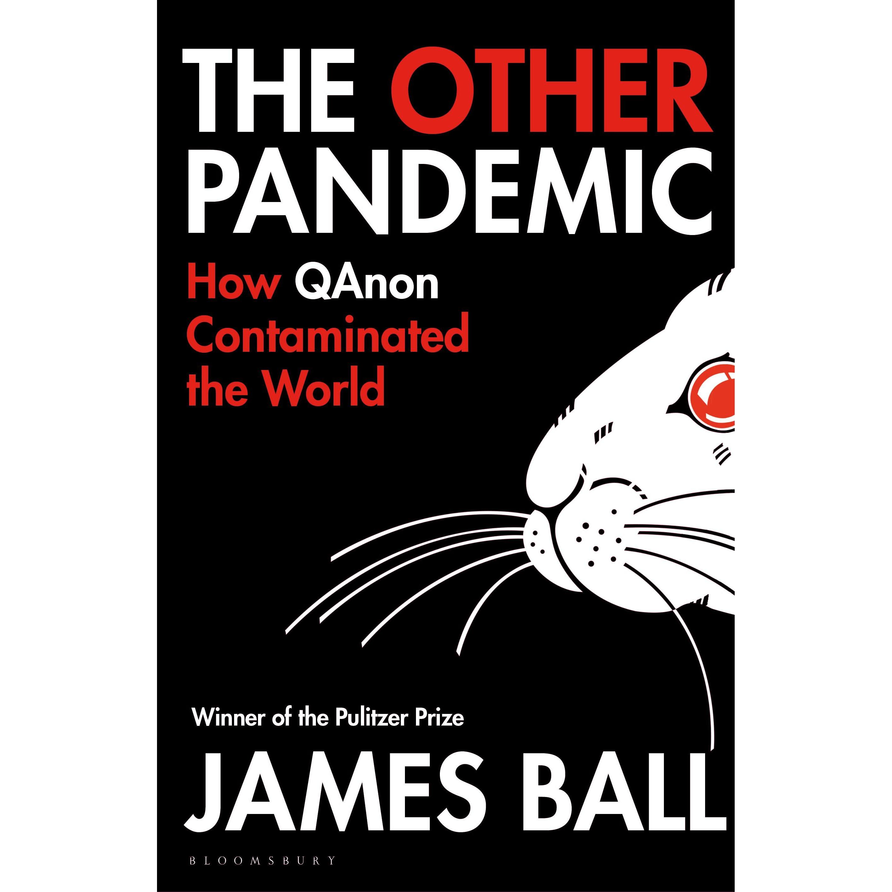 The Other Pandemic, Sachbücher von James Ball