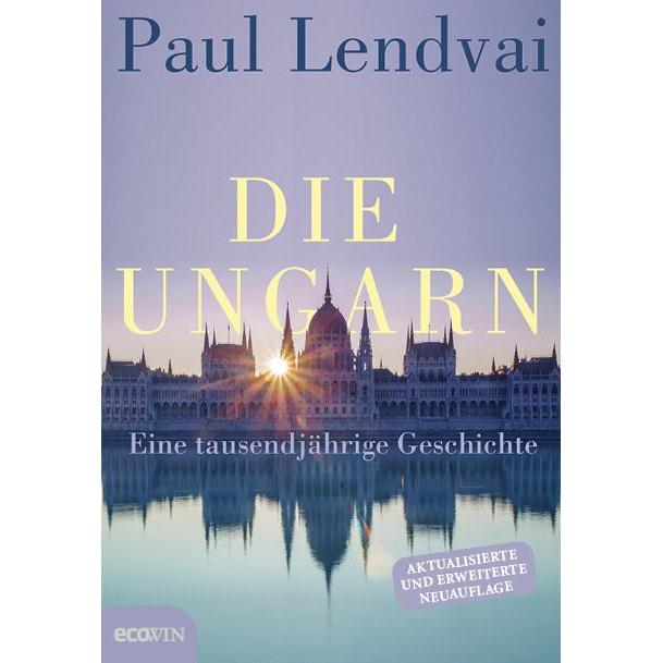 Die Ungarn, Sachbücher von Paul Lendvai