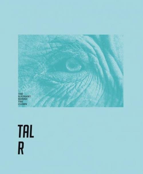 Produktbild TAL R: The Elephant behind the Clown (Deutsch, 2011)