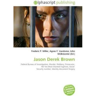 Jason Derek Brown, Fachbücher von John McBrewster, Agnes F. Vandome, Frederic P. Miller