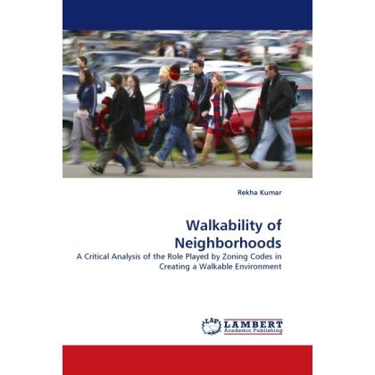 Walkability of Neighborhoods, Fachbücher von Rekha Kumar