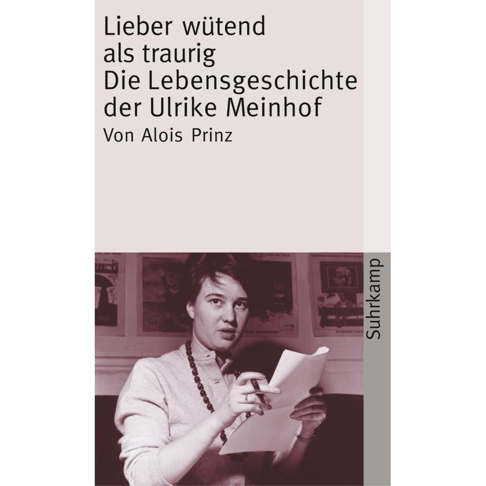 Lieber wütend als traurig, Belletristik von Alois Prinz
