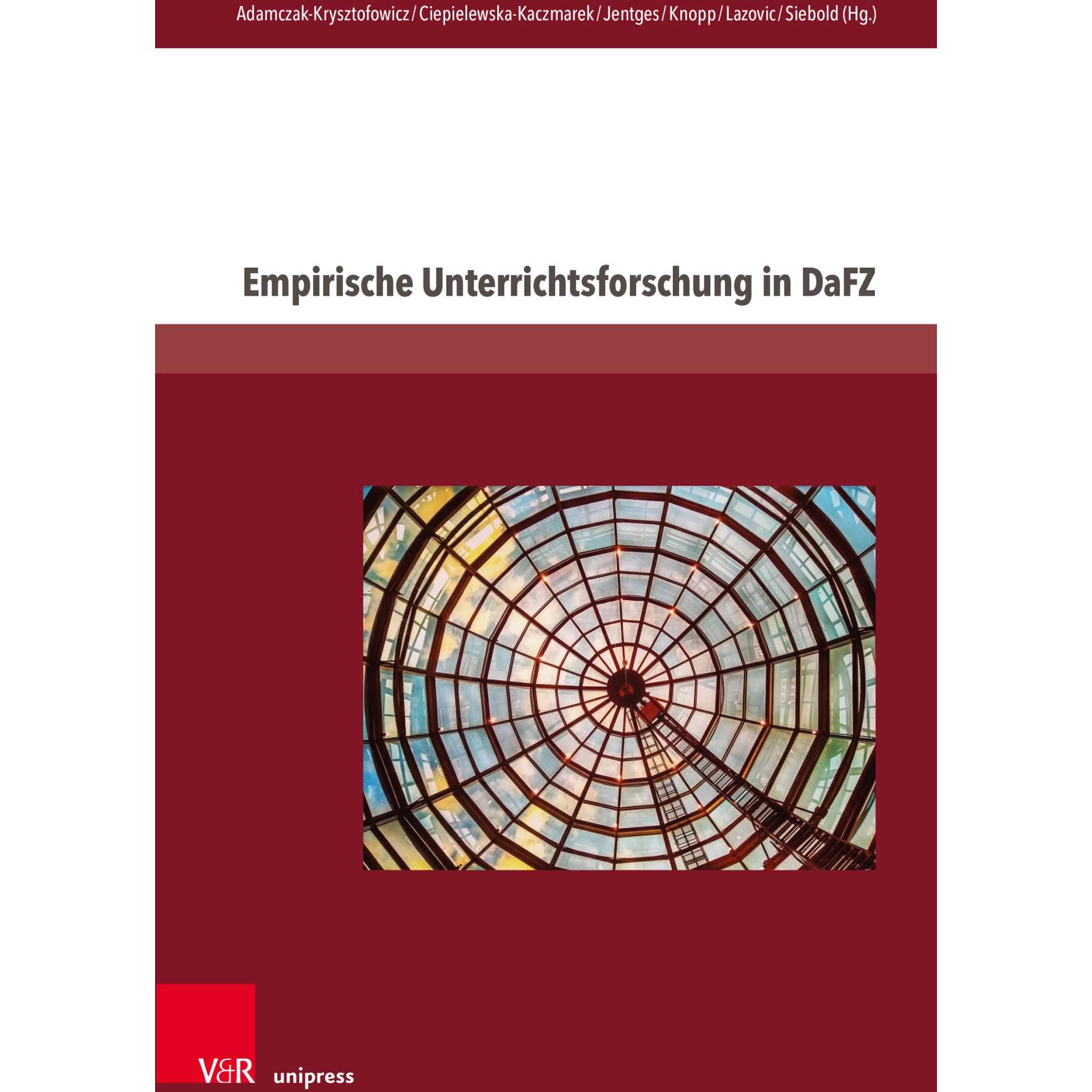 Empirische Unterrichtsforschung in DaFZ, Fachbücher von Sabine Jentges, Luiza Ciepielewska-Kaczmarek, Sylwia Adamczak-Kr...