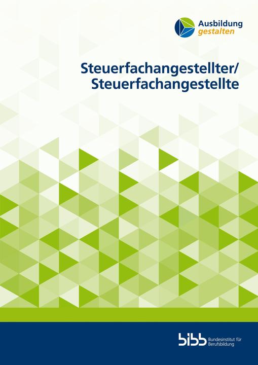 Actual product image Steuerfachangestellte/-r (German, Federal Institute for Vocational Education and Training, Friedrich Hubert Esser, Kathrin Eggert, Maren Knitter, Stephan Krebs, 2023)