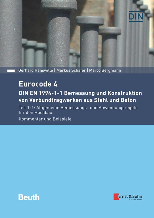 Immagine prodotto Eurocode 4 - DIN EN 1994-1-1 Bemessung und Konstruktion von Verbundtragwerken aus Stahl und Beton. (Tedesco, Markus Schäfer, Gerhard Hanswille, Marco Bergmann, 2020)