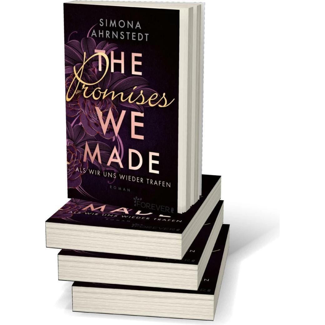 The promises we made. Als wir uns wieder trafen, Belletristik von Simona Ahrnstedt