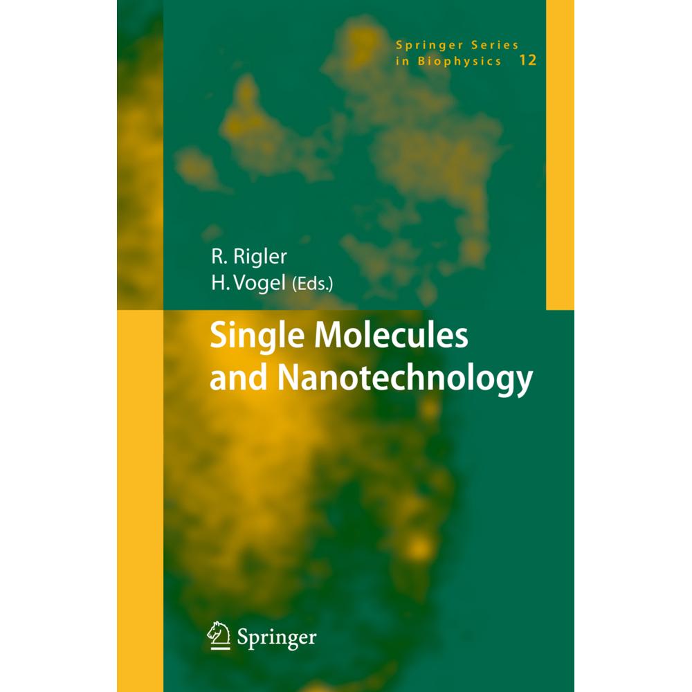 Single Molecules and Nanotechnology, Fachbücher von Rudolf Rigler, H. Vogel
