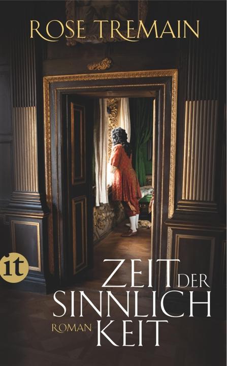 Produktbild Zeit der Sinnlichkeit (Deutsch, Rose Tremain, 2013)