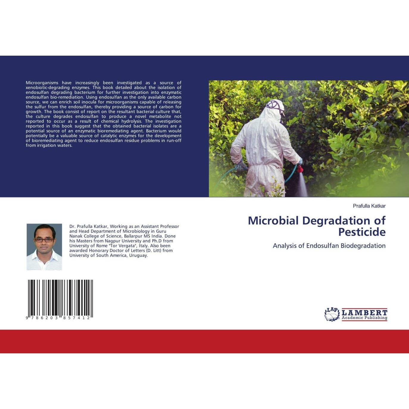 Microbial Degradation of Pesticide, Fachbücher von Prafulla Katkar