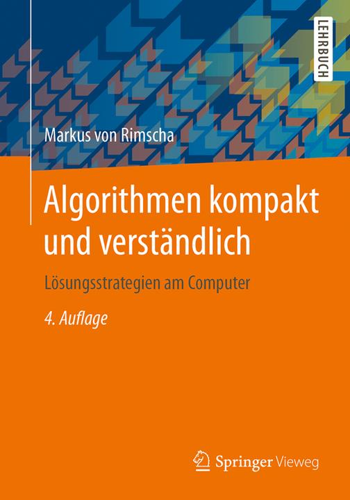 Produktbild Algorithmen kompakt und verständlich (Deutsch, Markus von Rimscha, 2018)