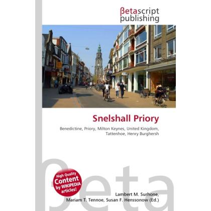 Snelshall Priory, Fachbücher von Susan F. Marseken, Miriam T. Timpledon, Lambert M. Surhone
