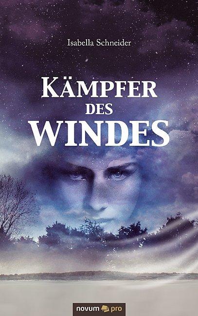 Produktbild Kämpfer des Windes (Isabella Schneider, 2016)