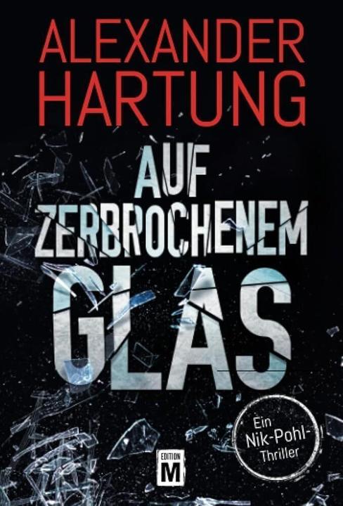 Produktbild Amazon Auf zerbrochenem Glas (Deutsch, Alexander Hartung, 2018)