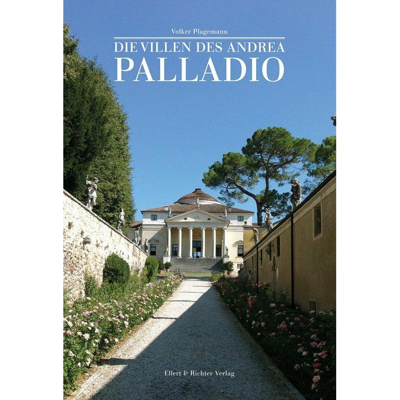Die Villen des Andrea Palladio, Sachbücher von Volker Plagemann