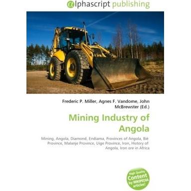 Thumbnail - Mining Industry of Angola, Fachbücher von Agnes F. Vandome, Frederic P. Miller, John McBrewster