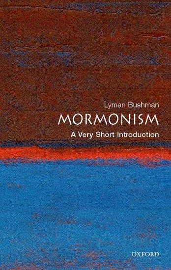 Produktbild Mormonism: A Very Short Introduction (Englisch, Richard Lyman Bushman, 2008)