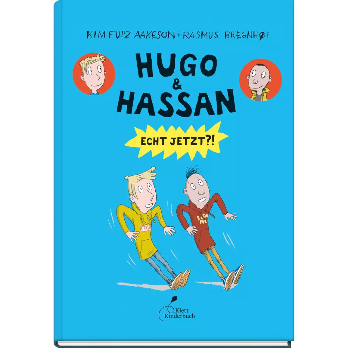 Hugo & Hassan – Echt jetzt?!, Kinderbücher von Kim Fupz Aakeson, Rasmus Bregnhøi, Franziska Gehm