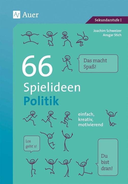 Produktbild 66 Spielideen Politik (Deutsch, Ansgar Stich, Joachim Schweizer, 2025)