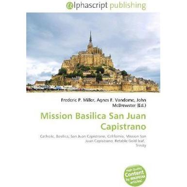 Mission Basilica San Juan Capistrano, Sachbücher