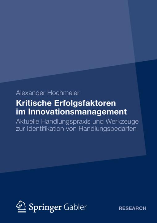 Produktbild Kritische Erfolgsfaktoren im Innovationsmanagement (Deutsch, Alexander Hochmeier, 2012)