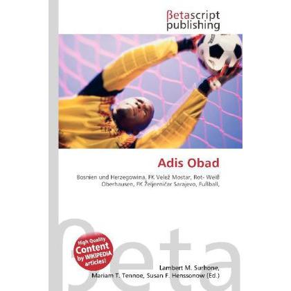 Adis Obad, Ratgeber