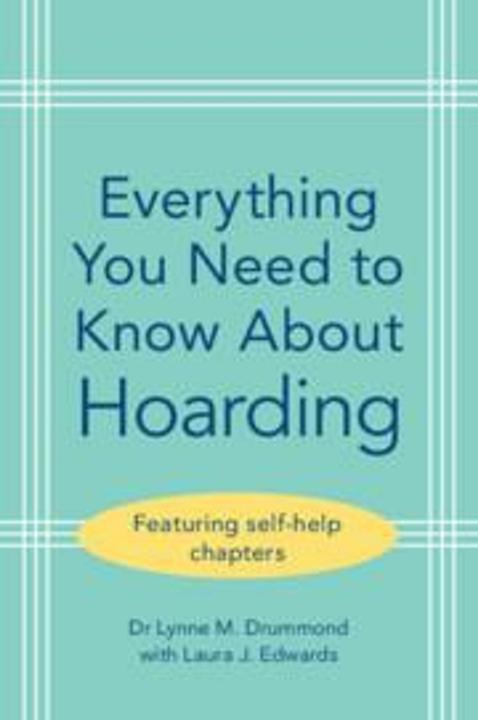 Everything You Need to Know About Hoarding (Englisch, Drummond Lynne M., Laura J. Edwards, 2025)
