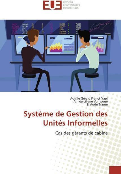 Produktbild Système de Gestion des Unités Informelles (Achille Gérald Franck Yapi, Zi Aude Traoré, Aimée Liliane Vompoué, 2019)