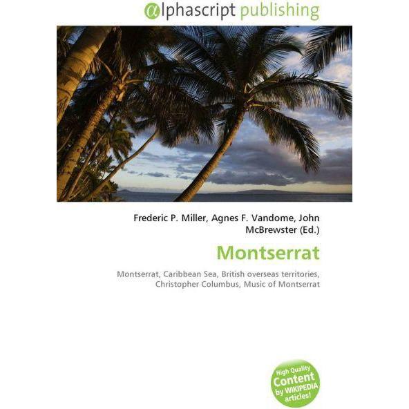 Thumbnail - Montserrat, Fachbücher von Agnes F. Vandome, Frederic P. Miller, John McBrewster