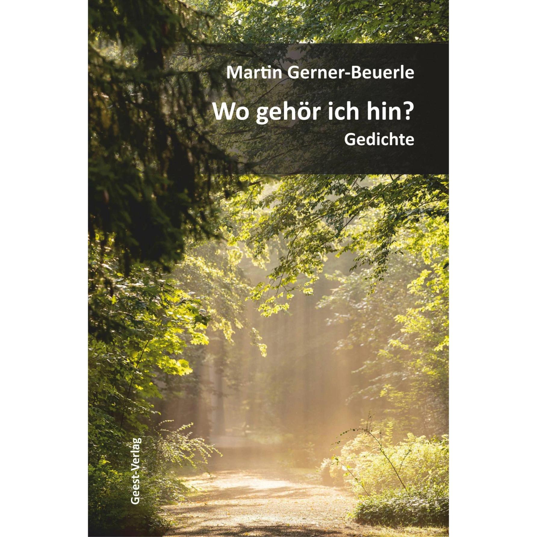 Wo gehör ich hin?, Belletristik von Martin Gerner-Beuerle
