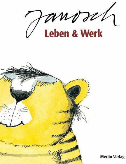 Actual product image Janosch - Leben & Werk (German, Marc Bastet, Marie Thiriet, 2021)