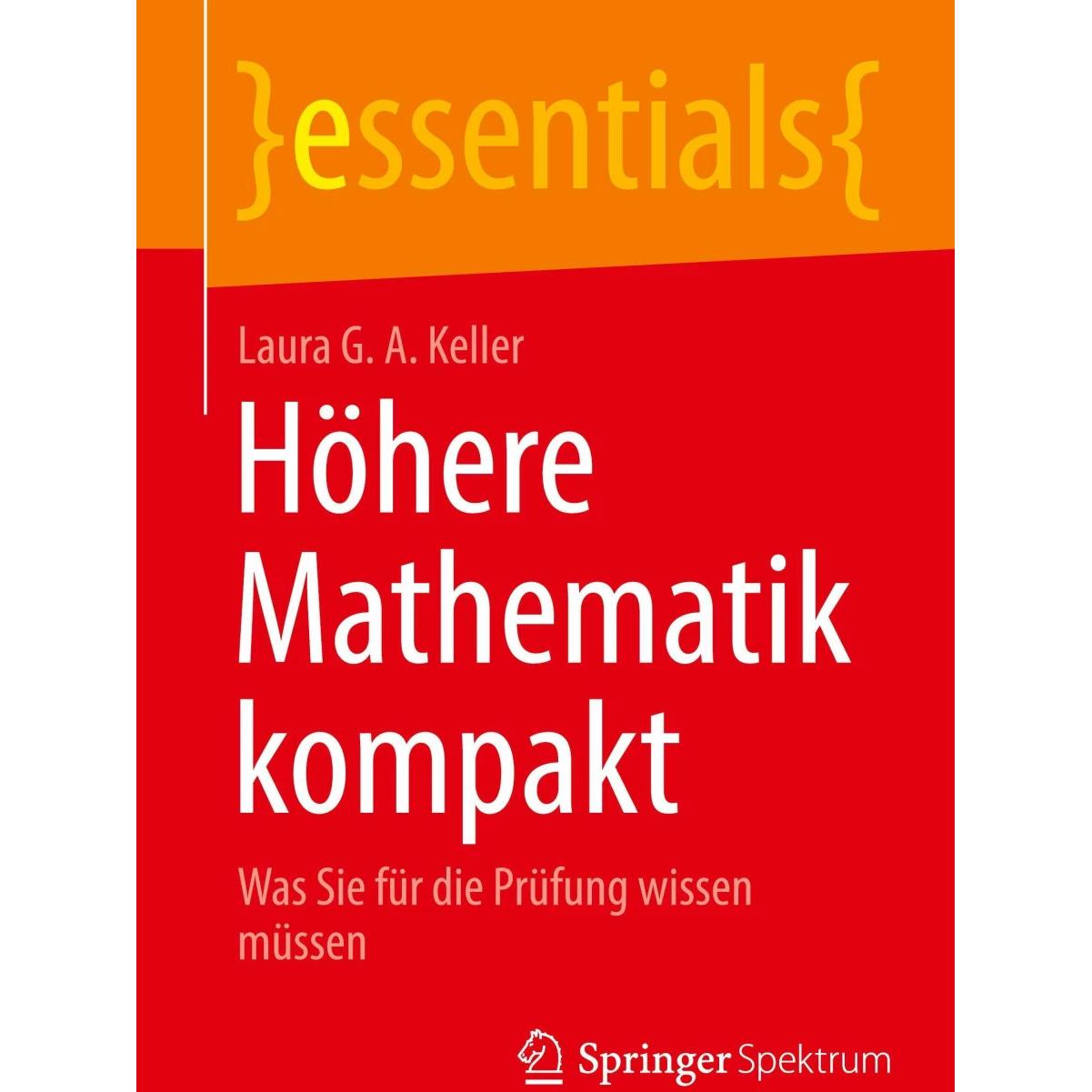 Höhere Mathematik kompakt, Schulbücher von Laura G. A. Keller