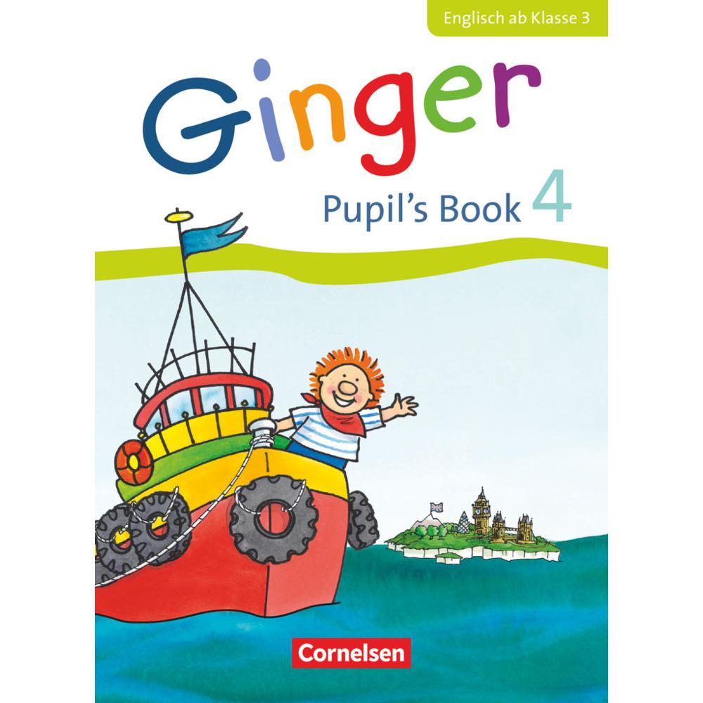 Ginger 4. Allgemeine Ausgabe. Pupil's Book., Schulbücher von Ines Völtz, Ulrike Kraaz, Ina Grandt, Claudia Neuber, Chris...