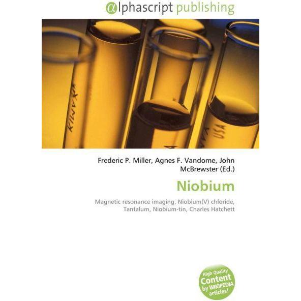 Niobium, Fachbücher von Agnes F. Vandome, Frederic P. Miller, John McBrewster
