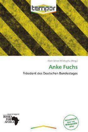 Produktbild Anke Fuchs (Deutsch, Alain Sören Mikhayhu, 2011)