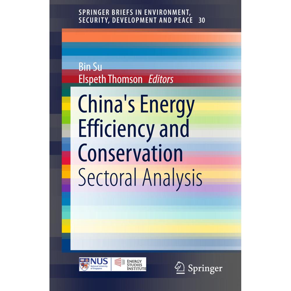 China's Energy Efficiency and Conservation, Fachbücher von Elspeth Thomson, Bin Su