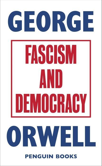 Actual product image Fascism and Democracy (George Orwell, English)