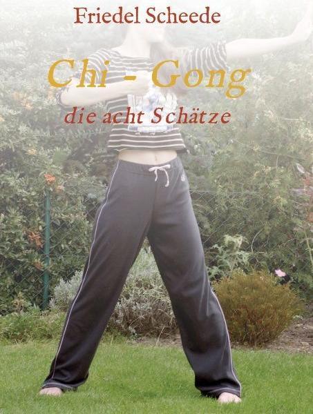 Produktbild Chi - Gong (Deutsch, Friedel Scheede, 2015)
