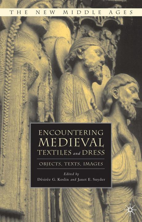 Actual product image Encountering Medieval Textiles and Dress (2009)
