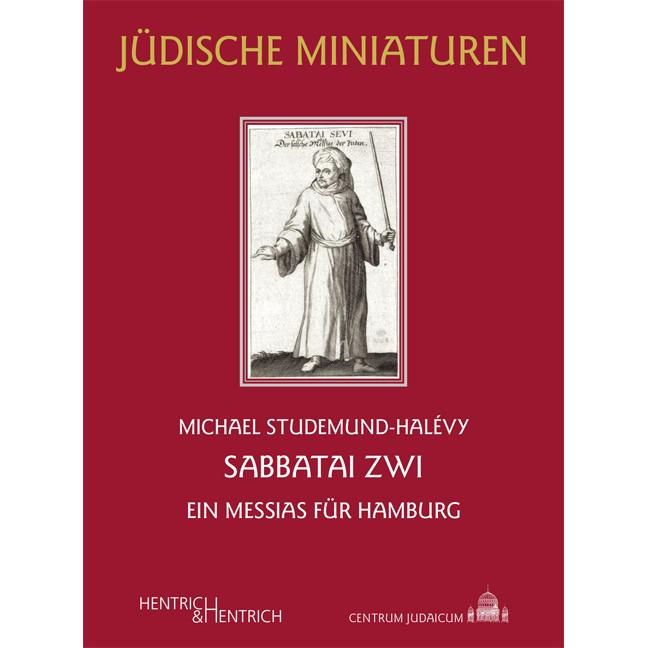 Sabbatai Zwi, Fachbücher von Michael Studemund-Halévy