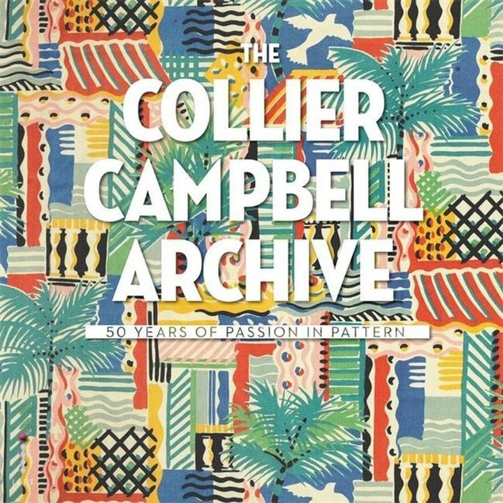 Produktbild The Collier Campbell Archive (Englisch, Emma Shackleton, Sarah Campbell, 2012)