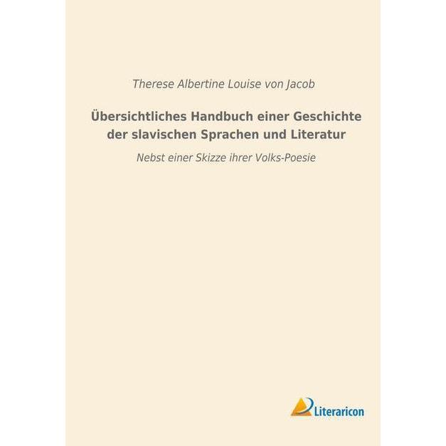 Übersichtliches Handbuch einer Geschichte der slavischen Sprachen und Literatur, Fachbücher