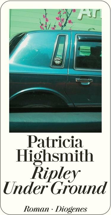 Produktbild Ripley Under Ground (Deutsch, Patricia Highsmith, 2002)
