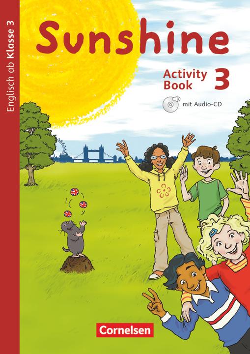 Produktbild Sunshine 3. Klasse. Activity Book mit Audio-CD (Deutsch, Englisch, Birgit Hollbrügge, Carolineua Schröder, Nadine Kerler, Tanja Beattie, Ulrike Kraaz, 2015)