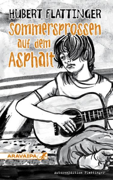 Produktbild Sommersprossen Auf Dem Asphalt (Deutsch, Hubert Flattinger, 2016)