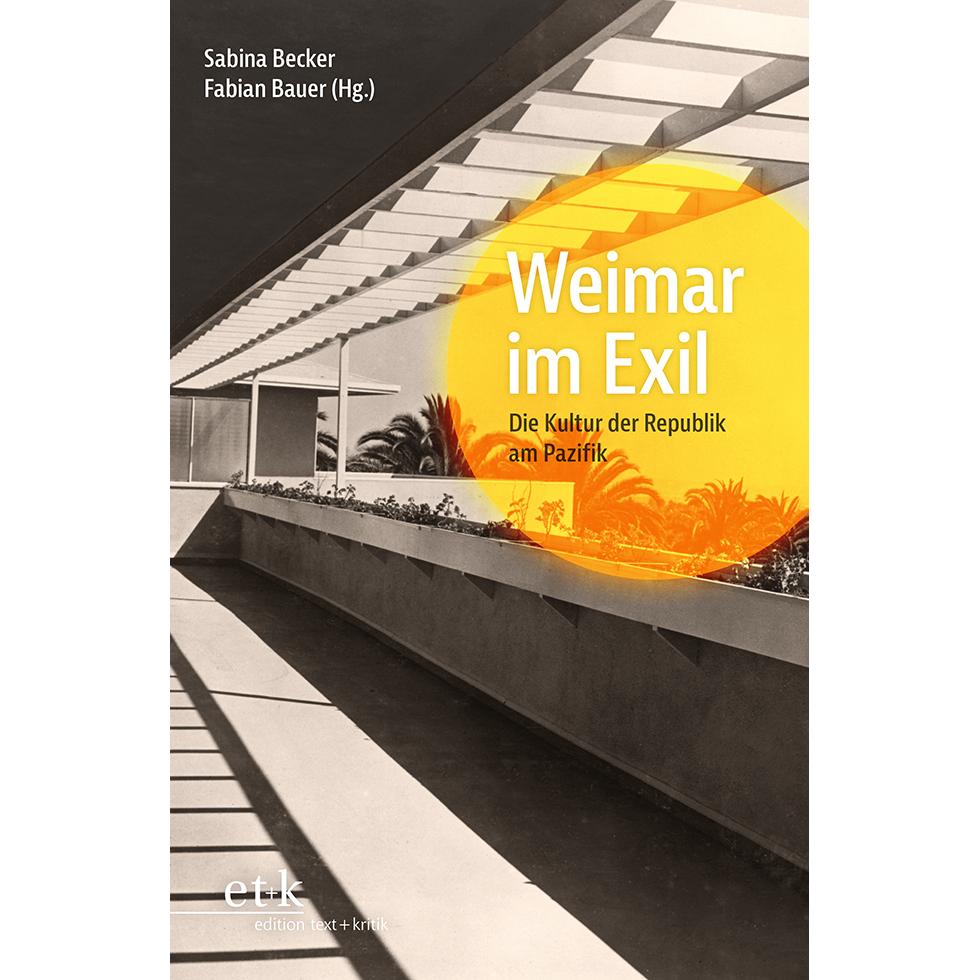 Weimar im Exil, Fachbücher von Fabian Bauer, Sabina Becker